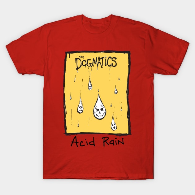 Acid Rain T-Shirt by thedogmatics